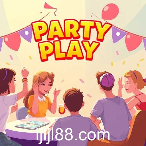 Exploring the Vibrant World of 'Party Play' Games on JLJL88
